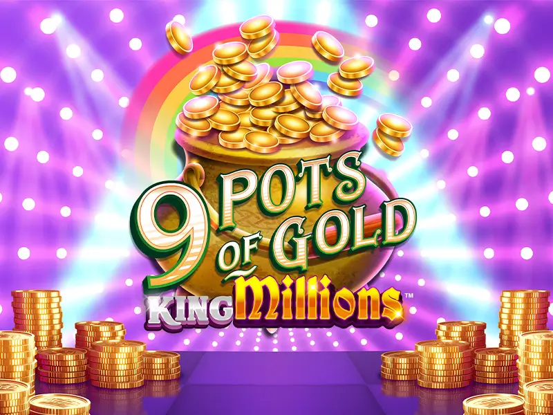 nbet 9 Pots of Gold King Millions